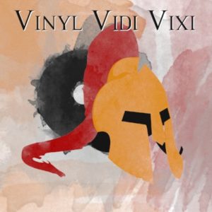 Vinyl Vidi Vixi